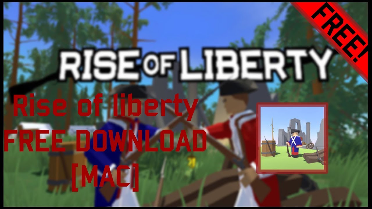 Rise Of Liberty For Mac